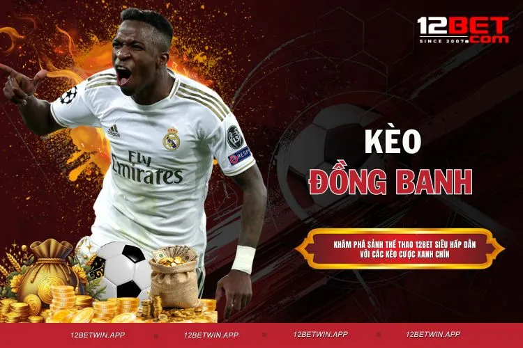 Kèo Đồng Banh - Thay Đổi Cuộc Đời Chỉ Trong Vòng 1 Phút