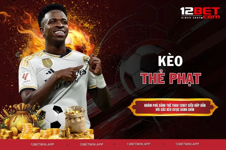 Kèo thẻ phạt - Tối Ưu Lợi Nhuận Cùng 3 Dạng Cược