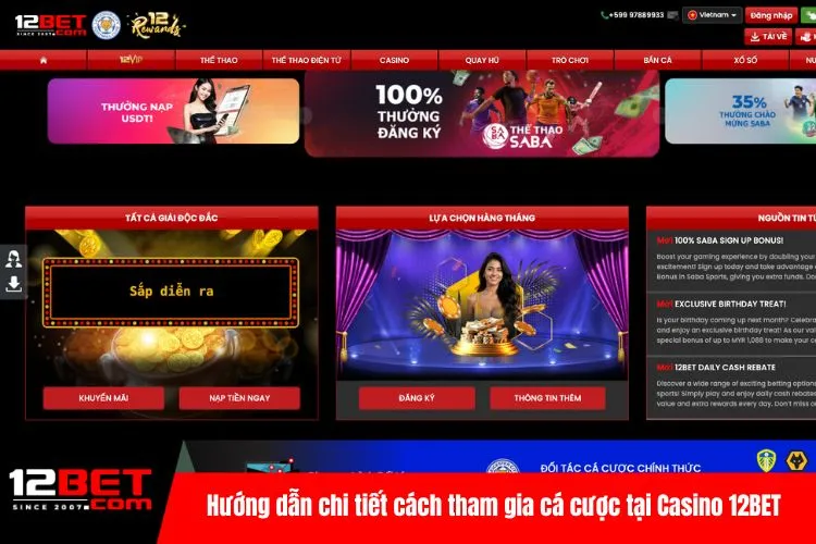 Hướng dẫn chi tiết cách tham gia cá cược tại Casino 12BET
